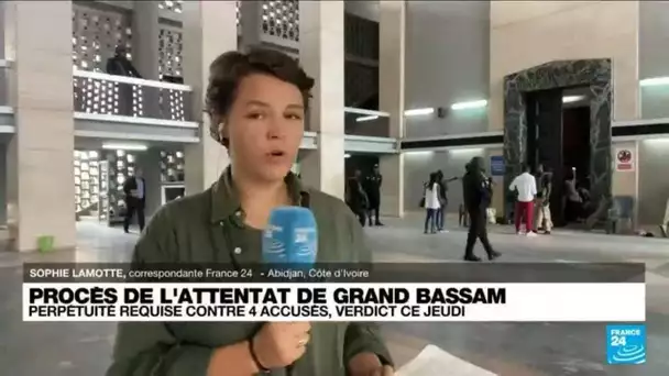 Procès de l'attentat de Grand-Bassam : perpétuité requise contre quatre accusés, verdict ce jeudi