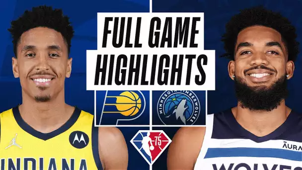 PACERS at TIMBERWOLVES  | FULL GAME HIGHLIGHTS | November 29, 2021