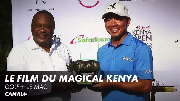 Le Film du Magical Kenya Open - Golf+ le Mag