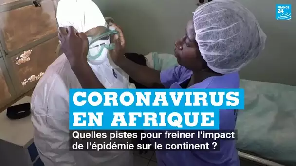 Coronavirus en Afrique : quelles pistes pour freiner l’impact de l’épidémie sur le continent ?