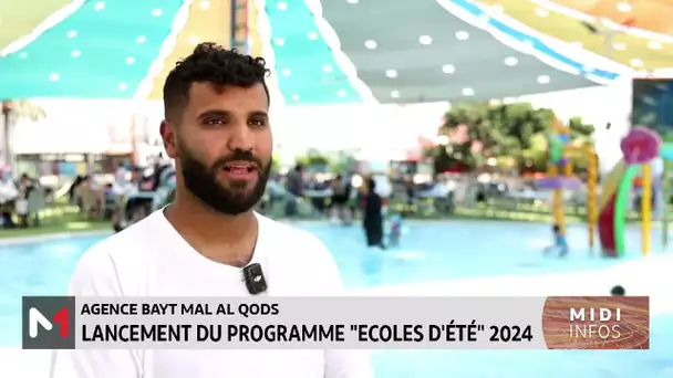 Agence Bayt Mal Al Qods : lancement du programme "écoles d´été" 2024