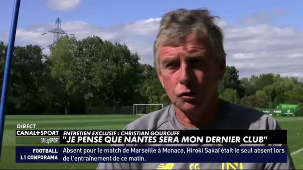 Christian Gourcuff : "Je pense que Nantes sera mon dernier club"