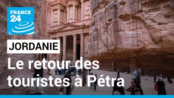 Jordanie : le retour des touristes à Pétra • FRANCE 24