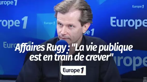 Affaires Rugy : "La vie publique est en train de crever de tout ça", estime Guillaume Larrivé