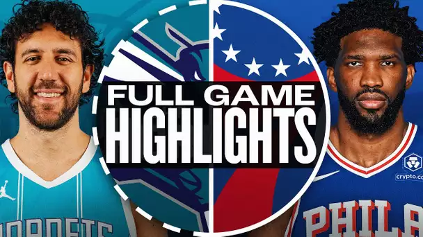 HORNETS at 76ERS | FULL GAME HIGHLIGHTS | December 20, 2024