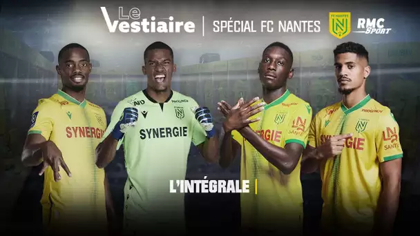 Kombouaré, Coupe de France, Lafont... L'intégrale du Vestiaire spécial FC Nantes