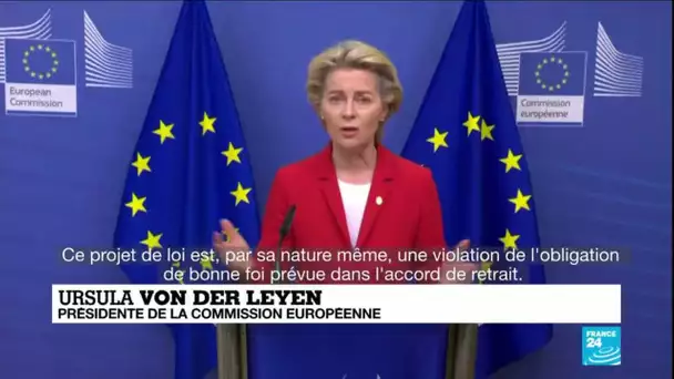 Brexit : le projet de loi britannique est une "violation de l'obligation de bonne foi"