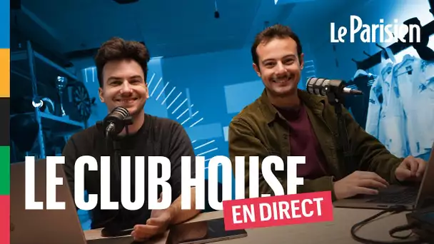 [LE CLUBHOUSE] #7 - JO 2024 : JOURNÉE COMPLIQUÉE / JADE MARÉCHAL (ESCRIME) & AHCEN GOUDJIL (JUDO)