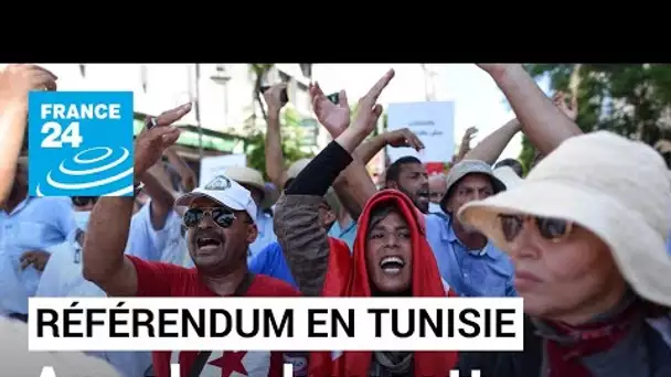 Référendum en Tunisie : "On refuse de voter pour une Constitution écrite par un seul homme"