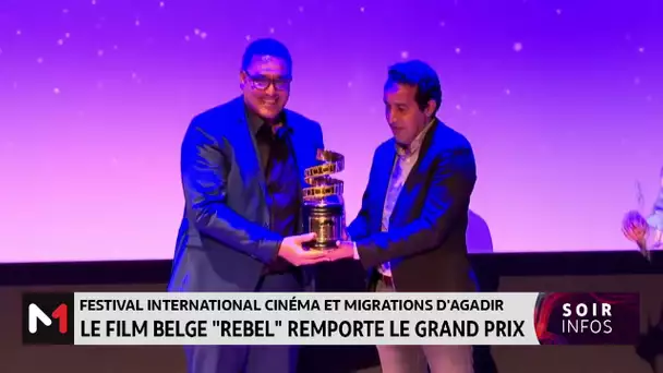 Festival international cinéma et migrations d´Agadir: le film belge "Rebel" remporte le Grand prix