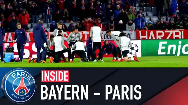 INSIDE - BAYERN MUNICH VS PARIS SAINT-GERMAIN