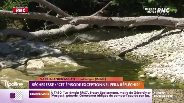 Sécheresse : "cet épisode exceptionnel fera réfléchir"