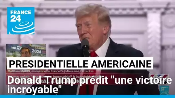 Présidentielle américaine : Donald Trump prédit "une victoire incroyable" • FRANCE 24