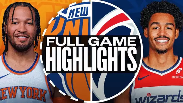 KNICKS at WIZARDS | NBA PRESEASON FULL GAME HIGHLIGHTS | October 18, 2024