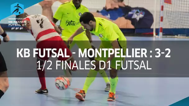 D1 Futsal, 1/2 finales : Kremlin Bicêtre - Montpellier 3-2