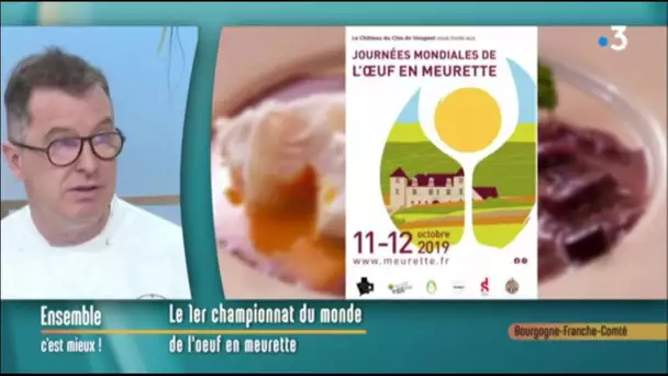 Le Championnat du monde de l’œuf meurette : Ensemble c'est mieux !