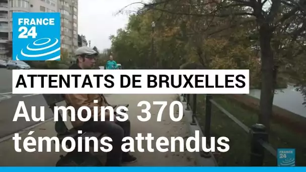 Procès des attentats de Bruxelles : au moins 370 témoins attendus • FRANCE 24