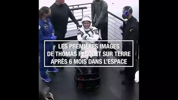 Les premières images de Thomas Pesquet sur Terre après 6 mois dans l'espace