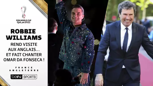 Robbie Williams rend visite aux Anglais et fait chanter Omar da Fonseca