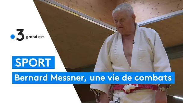 Bernard Messner, une vie de combats