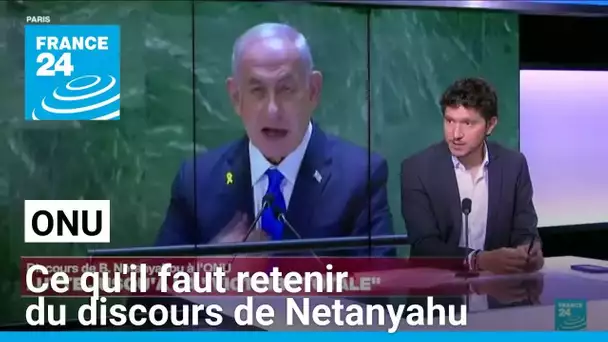 Hezbollah, Hamas, Iran... ce qu'il faut retenir du discours de Netanyahu à l'ONU • FRANCE 24