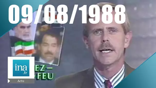 20h Antenne 2 du 09 août 1988 | Cessez le feu entre l'Iran et l'Irak | Archive INA