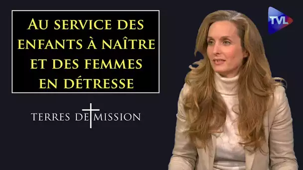 Au service des enfants à naître et des femmes en détresse - Terres de Mission n°191 - TVL