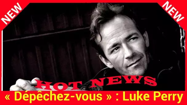 « Dépêchez-vous » : Luke Perry aurait-il pu être sauvé par les urgences ?