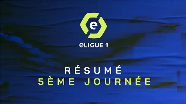 eLigue 1 Semaine #5 : Retrouvez les meilleurs moments de cette 5ème journée d’eLigue 1 2022