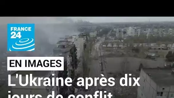 EN IMAGES : l'Ukraine après dix jours de conflit • FRANCE 24