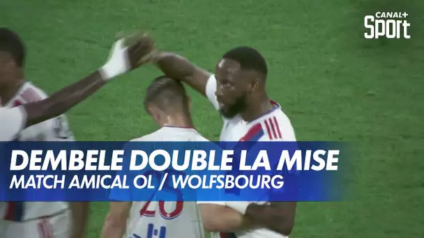 Dembele double la mise pour Lyon - Match amical Lyon / Wolfsbourg