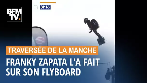 Franky Zapata l'a fait ! Revivez les meilleurs moments de sa traversée de la Manche sur son Flyboard