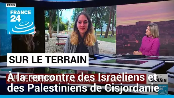 À la rencontre des Israéliens et des Palestiniens de Cisjordanie • FRANCE 24