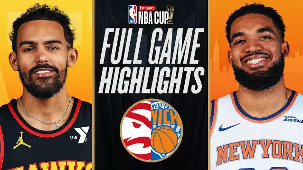 HAWKS at KNICKS | EMIRATES NBA CUP 🏆 | FULL GAME HIGHLIGHTS | December 11, 2024