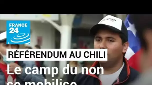 Référendum au Chili : le camp du non continue de se mobiliser contre la nouvelle Constitution