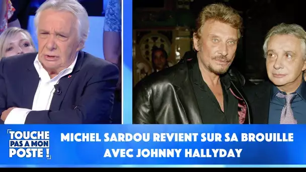 Michel Sardou revient sur sa brouille avec Johnny Hallyday dans TPMP