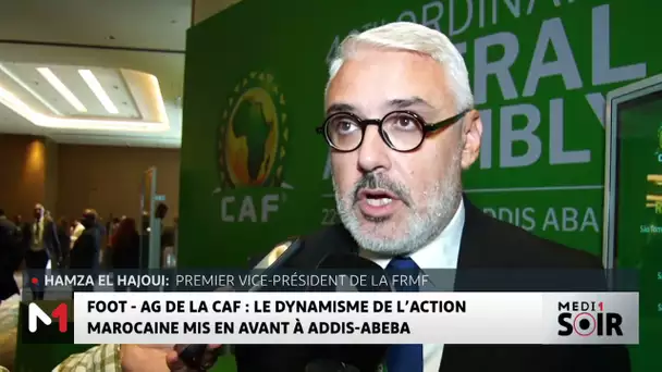 Foot-AG de la CAF : le dynamisme de l´action marocaine mise en avant à Addis-Abeba