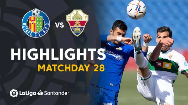 Highlights Getafe CF vs Elche CF (1-1)