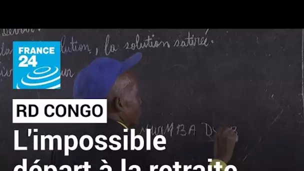 En RD Congo, l'impossible retraite des fonctionnaires • FRANCE 24