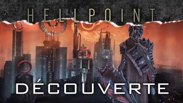 Hellpoint #1 : Découverte