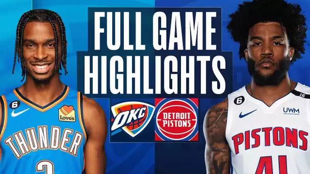 THUNDER at PISTONS | NBA FULL GAME HIGHLIGHTS | November 7, 2022