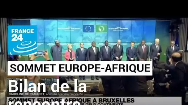 Sommet Europe-Afrique à Bruxelles : le bilan de la rencontre • FRANCE 24