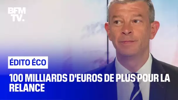 100 milliards d'euros de plus pour la relance