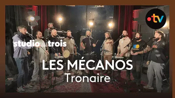 STUDIO TROIS. Les Mécanos chantent "Tronaire"