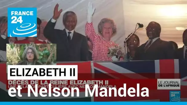 Décès d'Elizabeth II : les relations entre la reine et Nelson Mandela • FRANCE 24