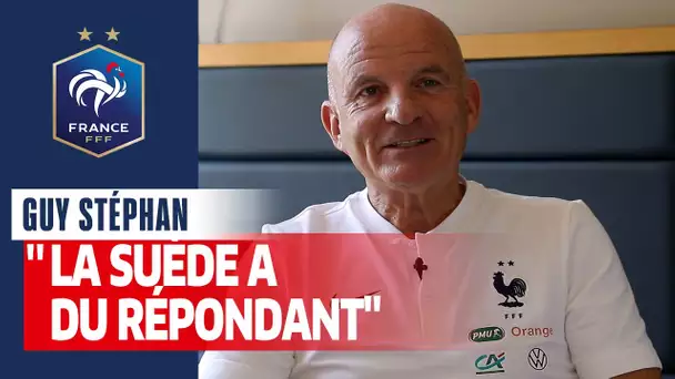 Guy Stéphan : "La Suède a du répondant", Equipe de France I FFF 2020