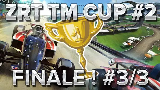 Finale de la ZrT Trackmania Cup #2 [3/3]