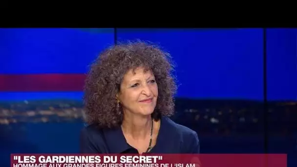 "Les gardiennes du secret" : Karima Berger rend hommage aux figures féminines de l'islam