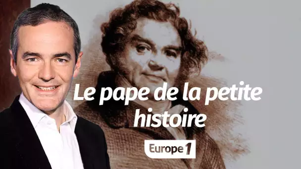 Au cœur de l'Histoire: G. Lenotre, le pape de la petite histoire (Franck Ferrand)