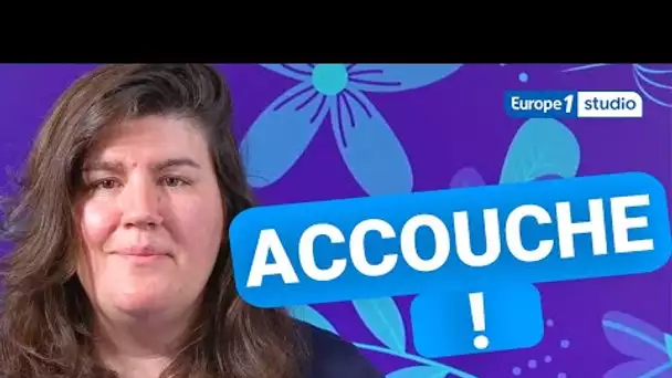 Parole de Sage-Meuf, Anna Roy : Accouche ! Confidence de sage-femme